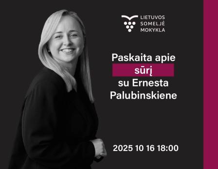 Atvira Lietuvos someljė mokyklos paskaita: SŪRIS