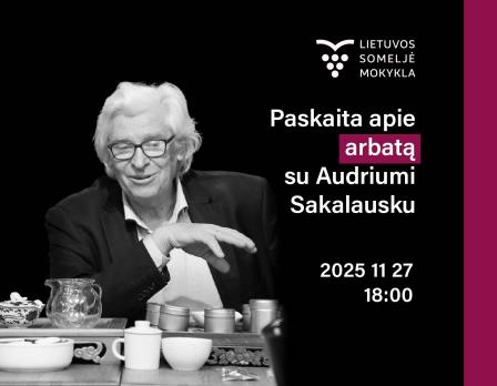 Atvira Lietuvos someljė mokyklos paskaita: ARBATA