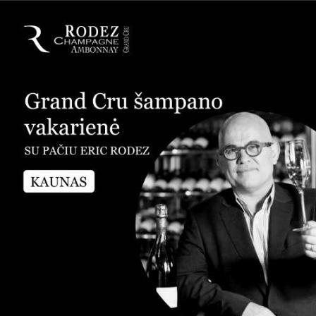 Grand Cru šampano vakarienė su pačiu Eric Rodez – KAUNAS 