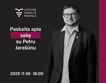 Atvira Lietuvos someljė mokyklos paskaita: SAKĖ