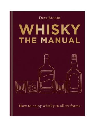 Knyga „Whiskey: The Manual“, Dave Broom