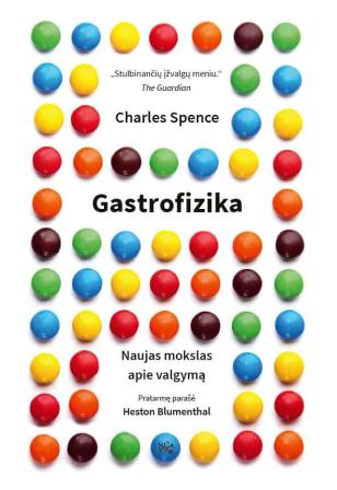 Gastrofizika: naujas mokslas apie valgymą, Charles Spence