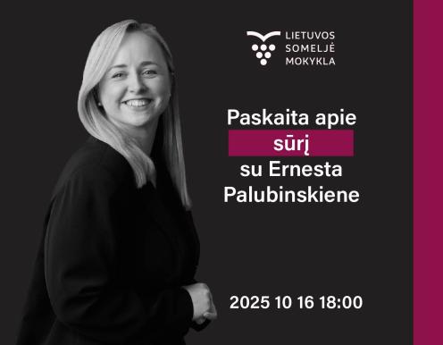 Atvira Lietuvos someljė mokyklos paskaita: SŪRIS
