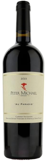 Peter Michael Au Paradis Napa Valley 2021