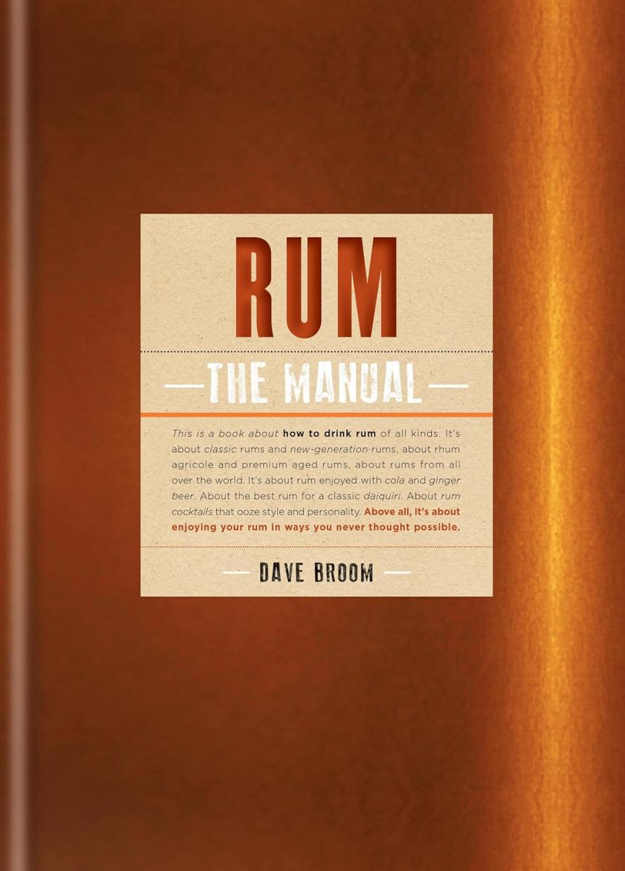 Knyga „Rum: The Manual“, Dave Broom